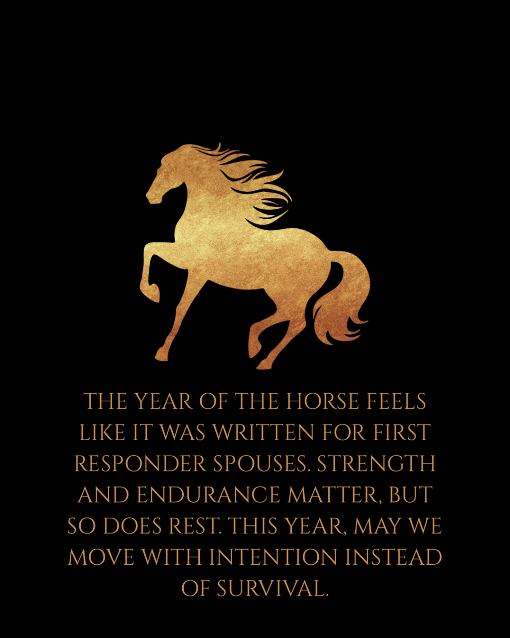 What the Year of the Horse Teaches First Responder Spouses About Strength and Care